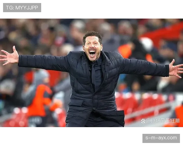 西蒙尼硬碰穆里尼奥：战术博弈引爆球迷热议，巅峰对决一触即发